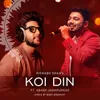 About Koi Din Song